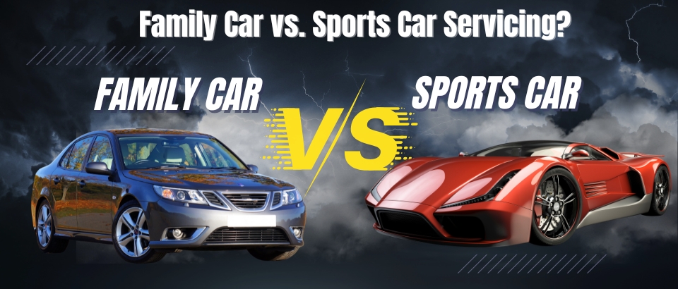 Family vs Sports Car Service